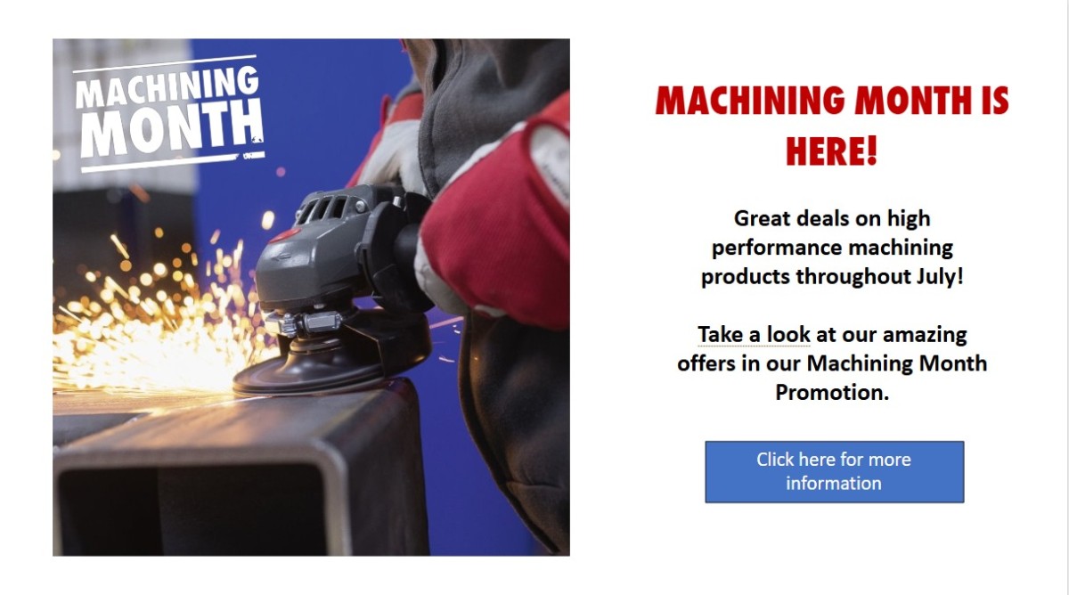 Machining Month is here and we are bringing you amazing deals on some carefully selected products from the range.