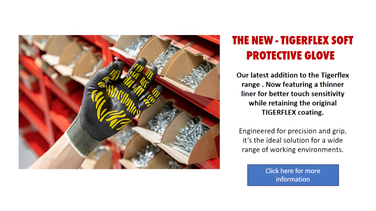 A NEW ADDITION TO THE TIGERFLEX FAMILY – OUR NEW TIGERFLEX SOFT PROTECTIVE GLOVE