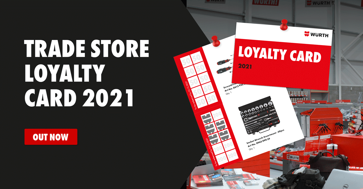 Register for your 2021 Würth UK Loyalty Card